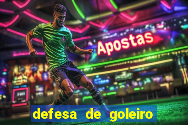 defesa de goleiro betano como funciona